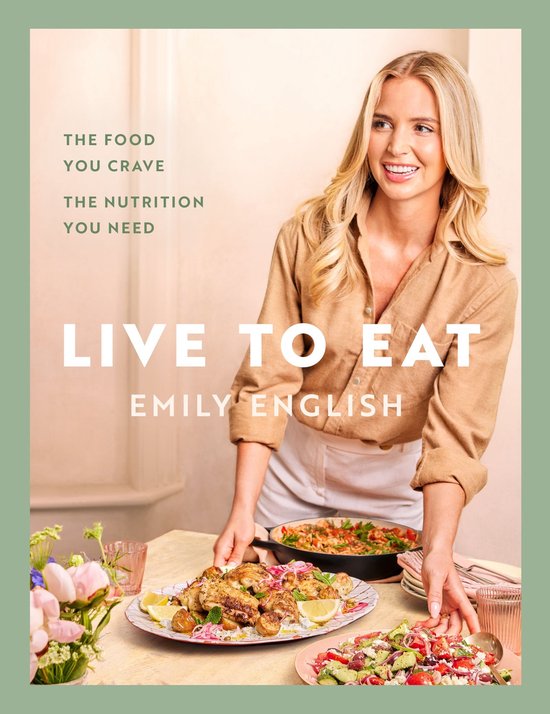 Live to Eat – Emily English